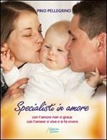 Specialisti in amore