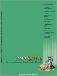 Family office (2006). Vol. 1: Il passaggio generazionale delle imprese attraverso i patti di famiglia. - copertina