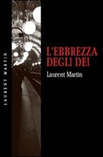 L' ebbrezza degli dei