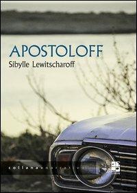 Apostoloff - Sibylle Lewitscharoff - copertina