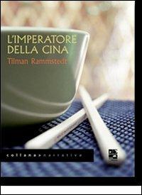 L' imperatore della Cina - Tilman Rammstedt - copertina