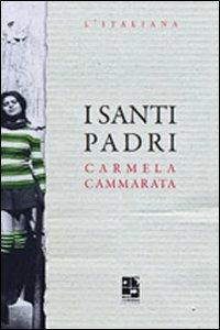 I santi padri - Carmela Cammarata - copertina