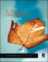 Il sole è una donna - Félix de Belloy - copertina