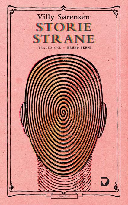 Storie strane - Villy Sorensen,Bruno Berni - ebook