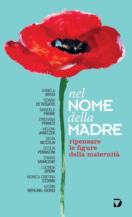 Nel nome della madre. Ripensare le figure della maternità - copertina