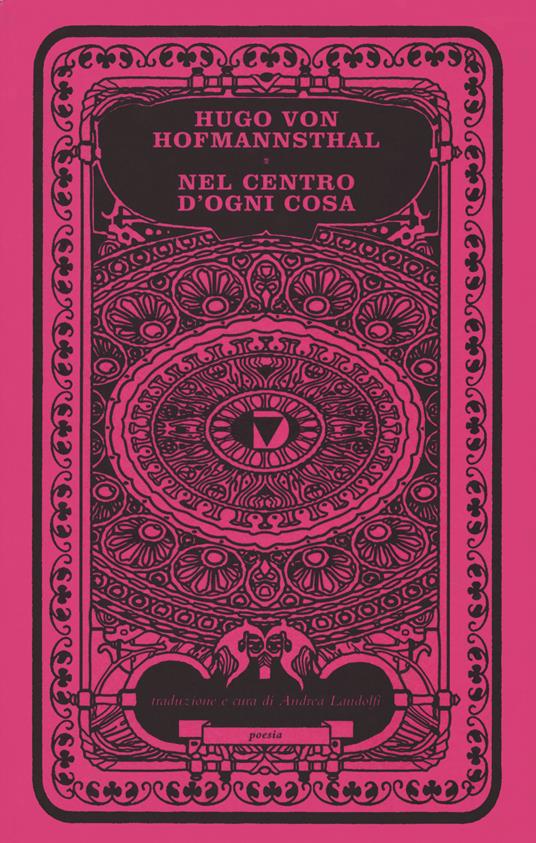 Nel centro di ogni cosa. Testo tedesco a fronte - Hugo von Hofmannsthal - copertina