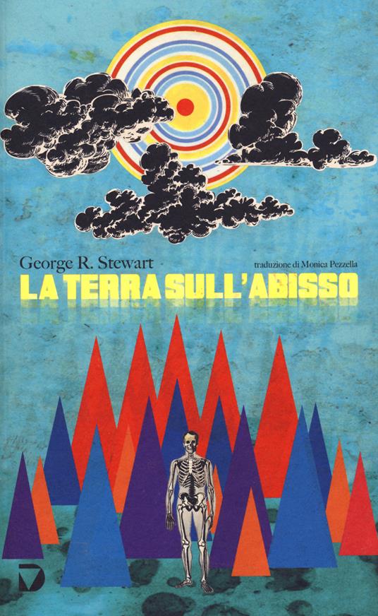 La terra sull'abisso - George R. Stewart - copertina