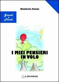 I miei pensieri in volo - Nicoletta Contu - copertina