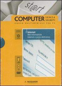 Internet. Reti informatiche. Internet e posta elettronica. ECDL. Con DVD. Con CD-ROM. Vol. 7 - Paolo Pezzoni,Sergio Pezzoni,Silvia Vaccaro - copertina