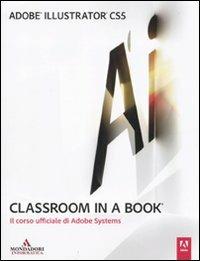 Adobe Illustrator CS5. Classroom in a book - 2