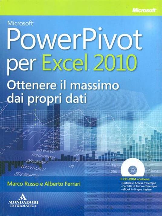 Microsoft PowerPivot per Excel 2010. Ottenere il massimo dai propri dati. Con CD-ROM - Marco Russo,Alberto Ferrari - 4