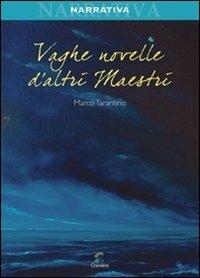 Vaghe novelle d'altri Maestri - Marco Tarantino - copertina