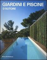 Giardini e piscine d'autore