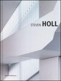 Steven Holl. Ediz. illustrata - Valerio Paolo Mosco - copertina