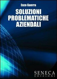 Soluzioni problematiche aziendali - Enzo Guerra - copertina