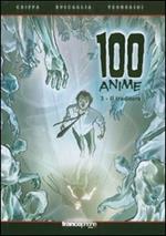 Il traditore. 100 anime. Vol. 3