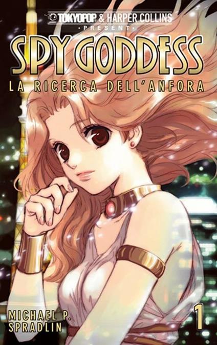 Spy goddes. Vol. 1 - Michael P. Spradlin - copertina