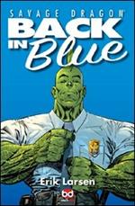 Back in blue. Savage Dragon