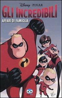 Gli incredibili. Affari di famiglia - 3