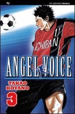 Angel voice. Vol. 3