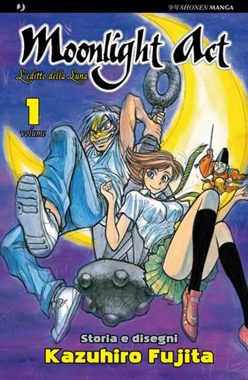 L'editto della luna. Moonlight act. Vol. 1 - Kazuhiro Fujita - copertina