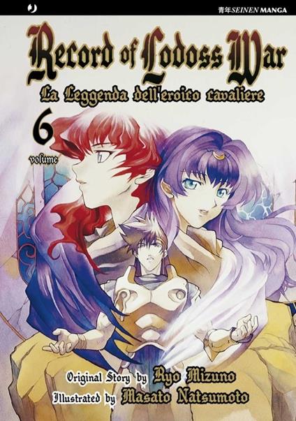 La leggenda dell'eroico cavaliere. Record of Lodoss war. Vol. 6 - Ryou Mizuno,Masato Natsumoto - copertina