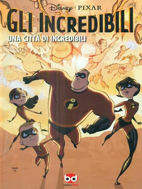 Gli Incredibili. Una città di Incredibili. Ediz. illustrata - Mark Waid,Marc Takara - copertina