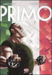 Primo - Marco Rizzo,Lelio Bonaccorso - copertina