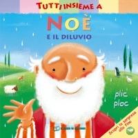 Tutti insieme a Noè e il diluvio. Ediz. a colori - Christina Goodings,Claire Henley - copertina