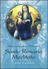 Il santo rosario meditato - Mimmo Castiglione - copertina
