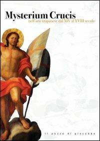 Mysterium Crucis nell'arte trapanese dal XIV al XVIII secolo - copertina