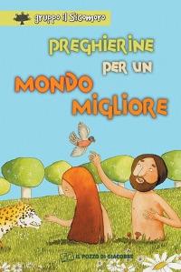 Preghierine per un mondo migliore - Silvia Vecchini - copertina