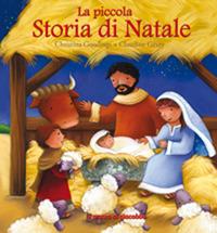 La piccola storia di Natale - Christina Goodings,Claudine Gévry - copertina