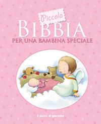 Piccola Bibbia per una bambina speciale. Ediz. illustrata - Sarah Toulmin - copertina