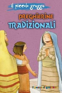 Preghierine tradizionali. Il piccolo gregge - copertina