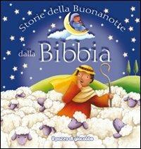 Storie della buonanotte dalla Bibbia - Sophie Piper,Claudine Gévry - copertina