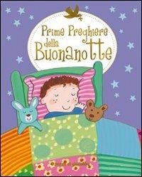 Prime preghiere della buonanotte - Sophie Piper,Melanie Mitchell - copertina