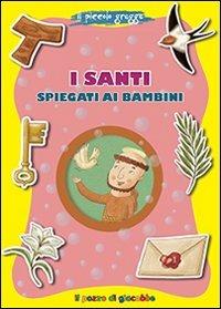 I santi spiegati ai bambini. Il piccolo gregge - Francesca Fabris - copertina