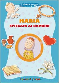 Maria spiegata ai bambini. Il piccolo gregge - Barbara Baffetti - copertina