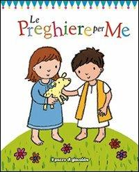 Le preghiere per me - Christina Goodings - copertina