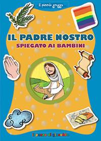 Il Padre Nostro spiegato ai bambini - Barbara Baffetti - copertina