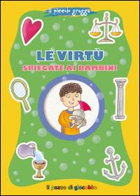 Le virtù spiegate ai bambini. Il piccolo gregge - Marco Pappalardo - copertina