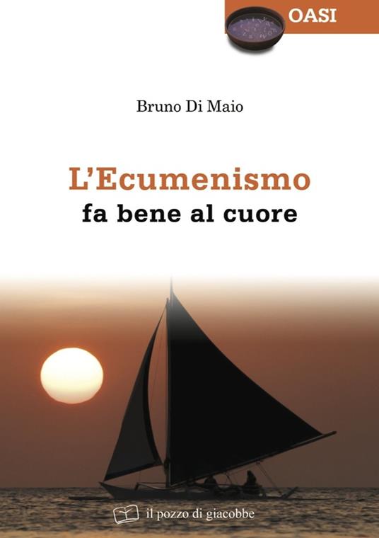 L' ecumenismo fa bene al cuore - Bruno Di Maio - copertina