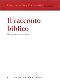 Il racconto biblico. Narrazione, storia, teologia - copertina