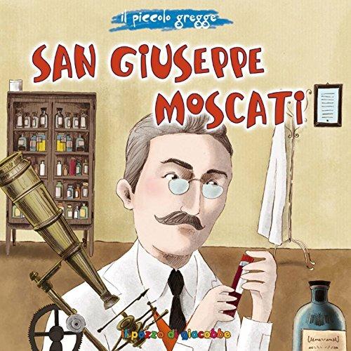 San Giuseppe Moscati - Elena Pascoletti,Sara Benecino - copertina