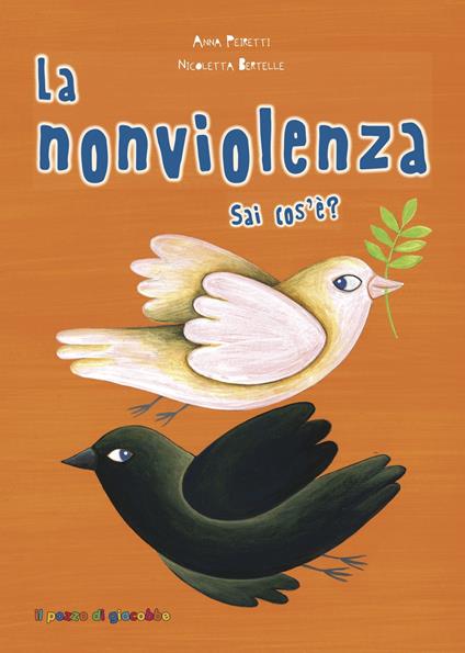 La nonviolenza sai cos'e'? - Anna Peiretti - copertina