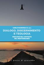 Dialogo, discernimento e teologia. Percorsi nel contesto del mediterraneo