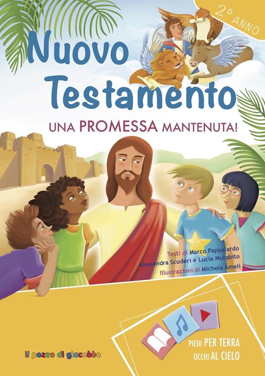 Nuovo testamento. Promessa mantenuta! 2° anno - Marco Pappalardo,Alessandra Scuderi,Lucia Murabito - copertina