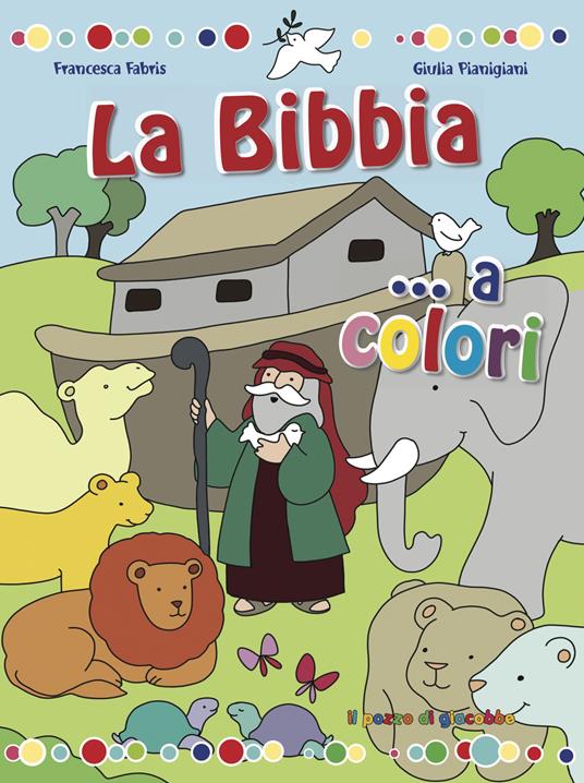 La Bibbia... a colori - Francesca Fabris - copertina