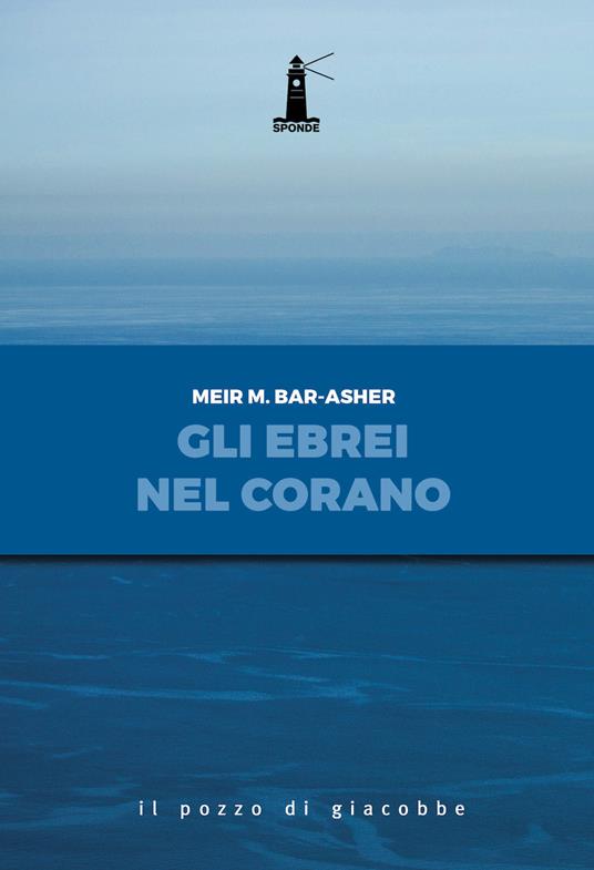 Gli ebrei nel Corano - Meir M. Bar-Asher - copertina